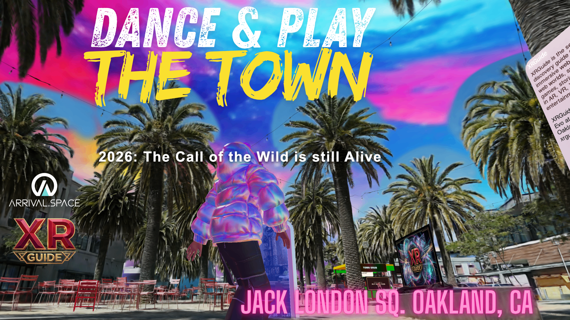 Dance & Play the Town — Realitycraft pilot poster set in Jack London Square, Oakland