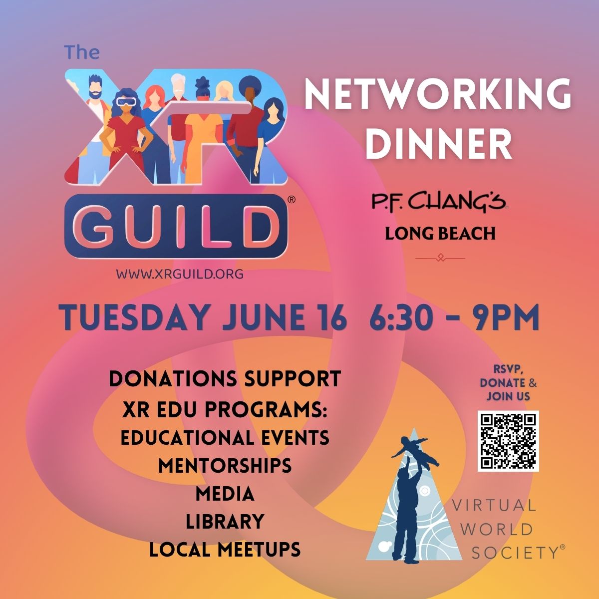 XR Guild + Virtual World Society Networking Dinner — Tuesday June 16, 6:30–9pm at P.F. Chang's Long Beach during AWE 2026
